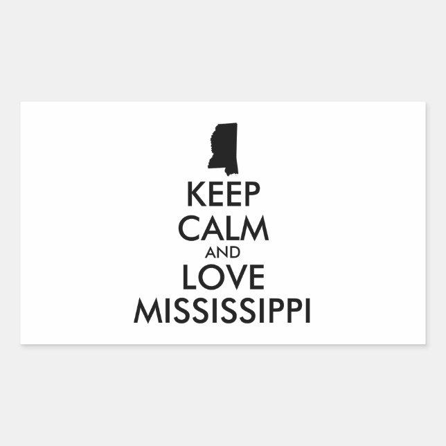Adesivo Retangular MANTER CALMO E AMAR MISSISSIPPI personalizável (Frente)