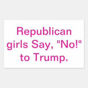 Adesivo Retangular Meninas Republicanas Dizem Não Trump Hankamer Artj