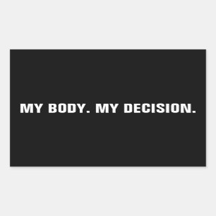 Adesivo Retangular Meu corpo minha decisão de aborto branco negro