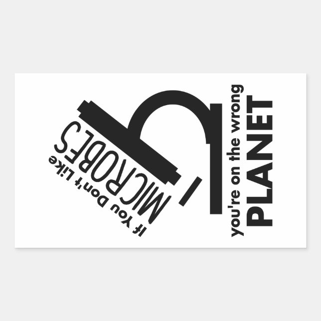 Adesivo Retangular Não gostes de micróbios que estás no planeta errad (Frente)