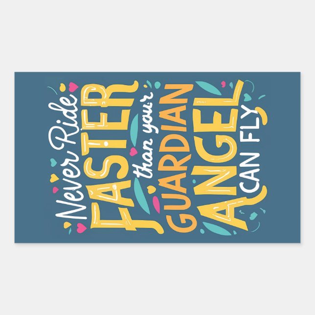 Adesivo Retangular Nunca cavalgar mais rápido do que seu anjo da guar (Frente)