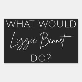 Adesivo Retangular O Que Lizzie Bennet Faria?