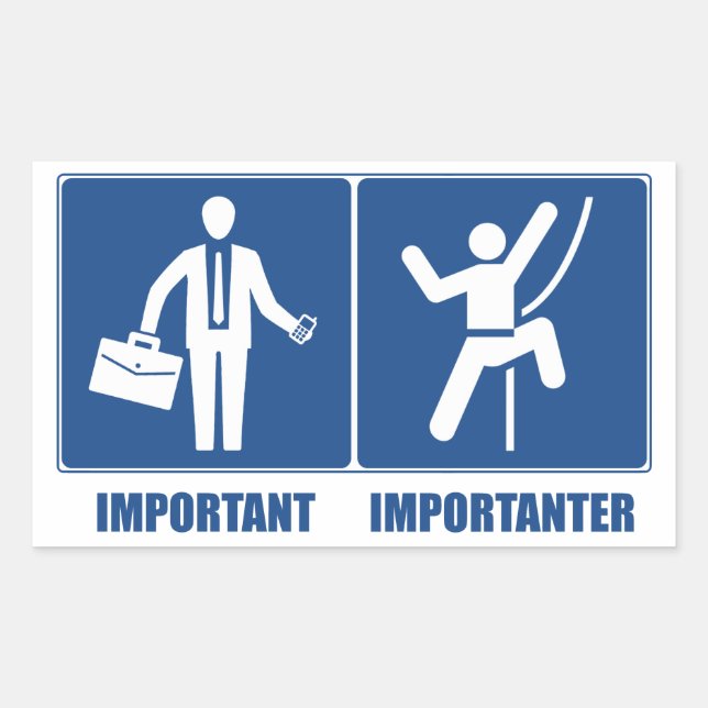 Adesivo Retangular O Trabalho É Importante, A Subida É Importante (Frente)