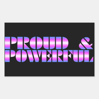 Adesivo Retangular Orgulho Trans "Orgulhoso e Poderoso"