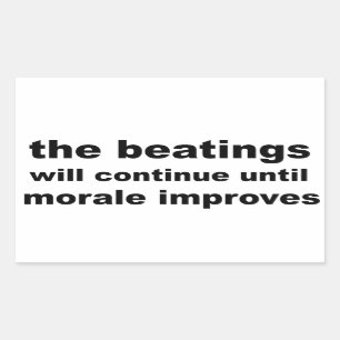 Adesivo Retangular os espancamentos continuarão até que a moral melho