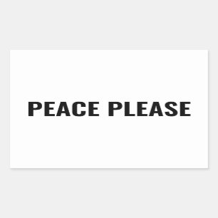 Adesivo Retangular Paz por favor texto preto branco minimalista anti-