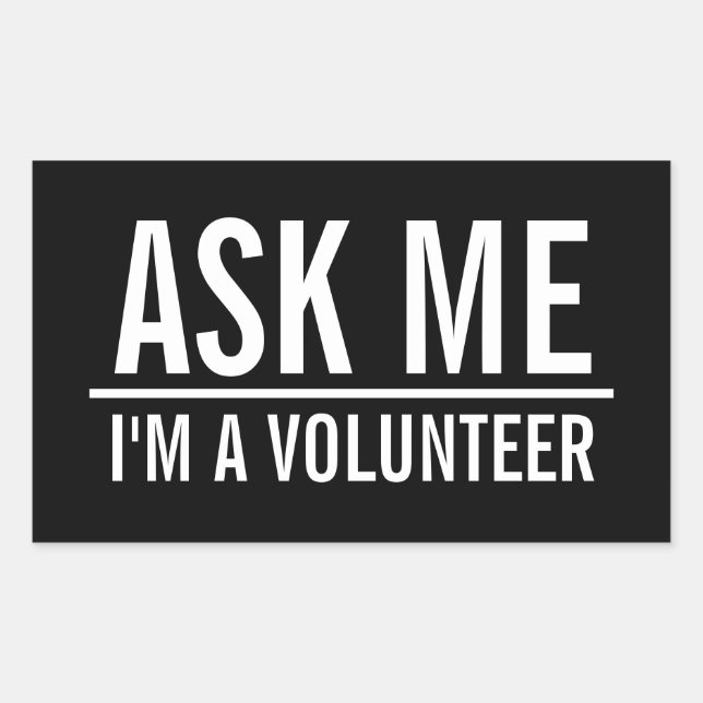 Adesivo Retangular Perguntar-me | Crachá Voluntário Negro (Frente)