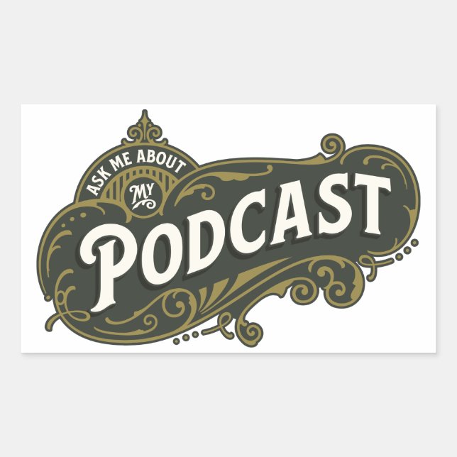 Adesivo Retangular Pergunte-Me Sobre O Meu Podcast. (Frente)
