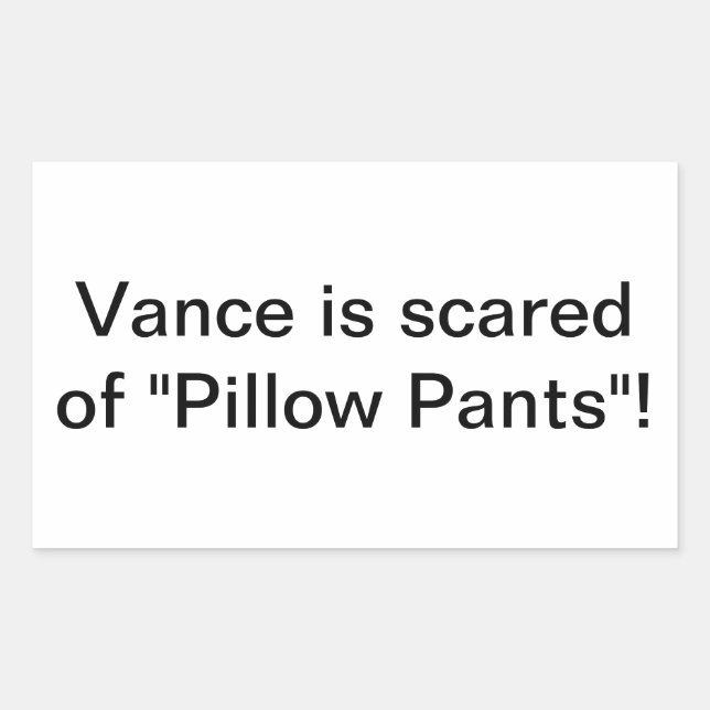 Adesivo Retangular Pillow Pants Assusta Vance Hankamer Artjunkhaus Di (Frente)