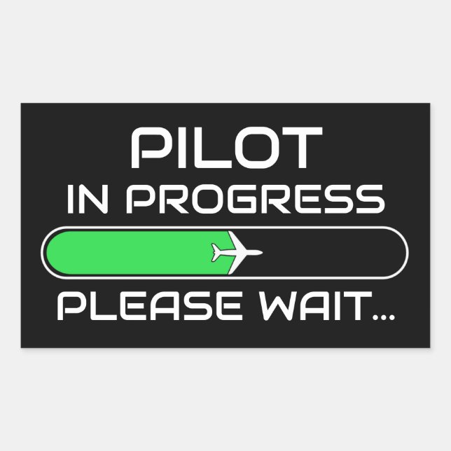 Adesivo Retangular PIlot in Progress Funny Aviation Flight School (Frente)