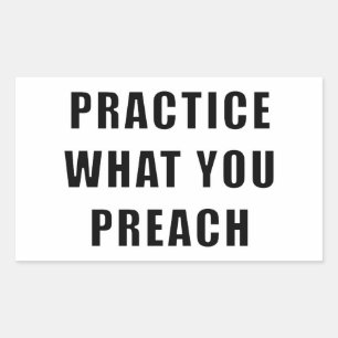 Adesivo Retangular Pratique o que você prega