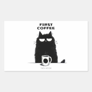 Adesivo Retangular Primeiro Café, Depois Meow – Amante de Gatos e Caf