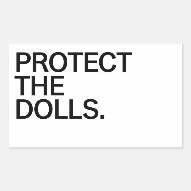 Adesivo Retangular Protect The Dolls (Frente)