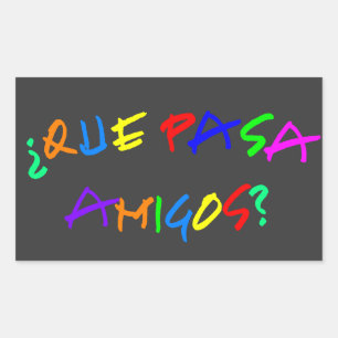 Adesivo Retangular Que Pasa Amigos Stickers