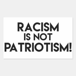 Adesivo Retangular Racismo não é Patriotismo! Protesto Anti-Racismo