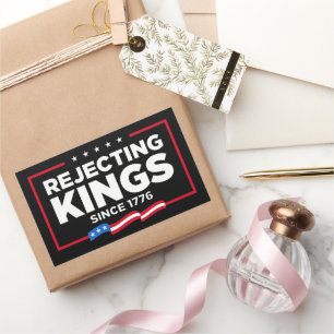 Adesivo Retangular Rejeitando Reis desde 1776 Bandeira Patriótica dos