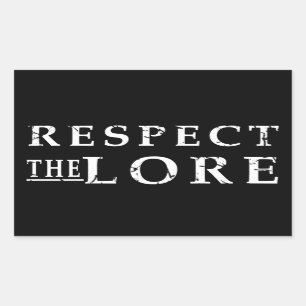 Adesivo Retangular Respeite o Lore