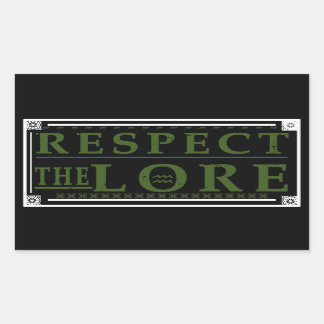 Adesivo Retangular Respeite o Lore
