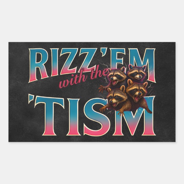 Adesivo Retangular Rizz Em Com O Tism Meme Autismo Guaxinim Engraçado (Frente)