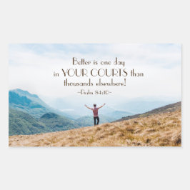Adesivo Retangular Salmo 84:10 Melhor é Um dia na Bíblia dos Tribunai