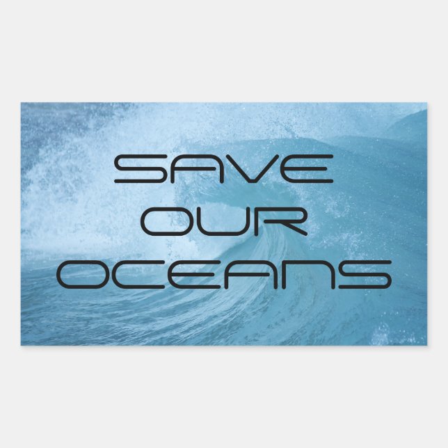 ADESIVO RETANGULAR SAVE OUR OCEANS WAVE SURF CLIMATE CHANGE POLLUTION (Frente)