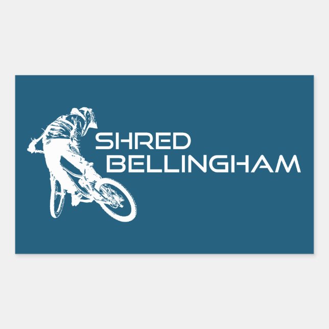 Adesivo Retangular Shred Bellingham Washington Mountain Biking (Frente)