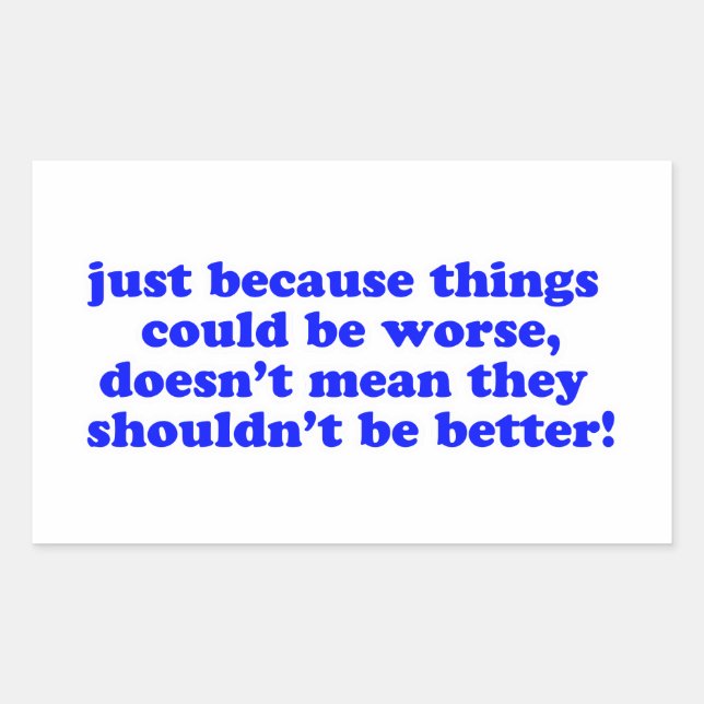 Adesivo Retangular Só porque... (Frente)