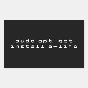 Adesivo Retangular sudo apt-get install a-life