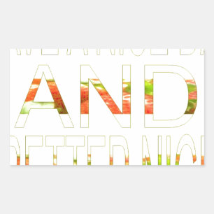 Adesivo Retangular Tenha um belo dia e um melhor Impressão de arte no