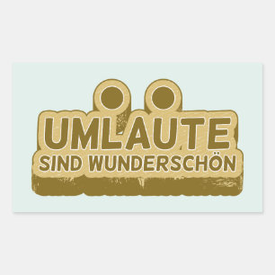 Adesivo Retangular Umlaute sind wunderschön Geman Language UMLAUT