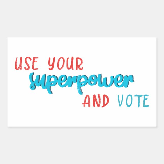 Adesivo Retangular Use seu superpoder e vote (Frente)