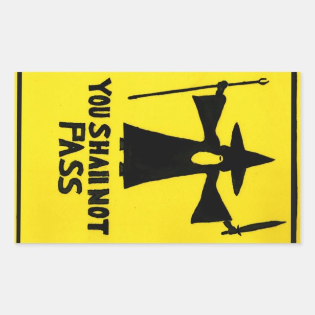 Adesivo Retangular Você Não Deve Passar O Vinheta (Frente)