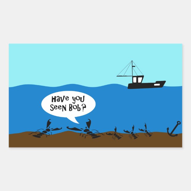 Adesivo Retangular Você viu Bob? (Frente)