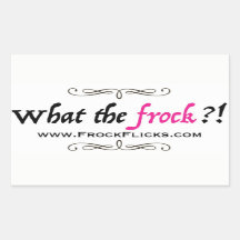 WTF! - Que Frock?! -Adesivos