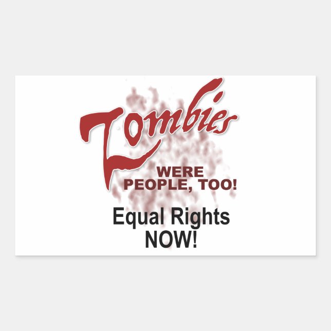 Adesivo Retangular zumbis eram pessoas também (Frente)