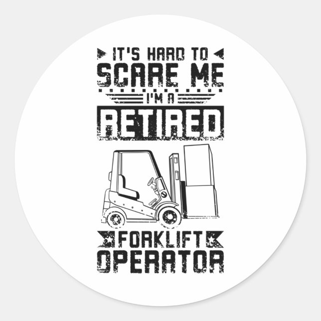Adesivo Retired Forklift Driver (Frente)