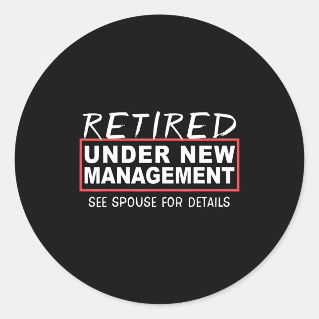 Adesivo Retired Under New Management See Suse Funny Retire (Frente)