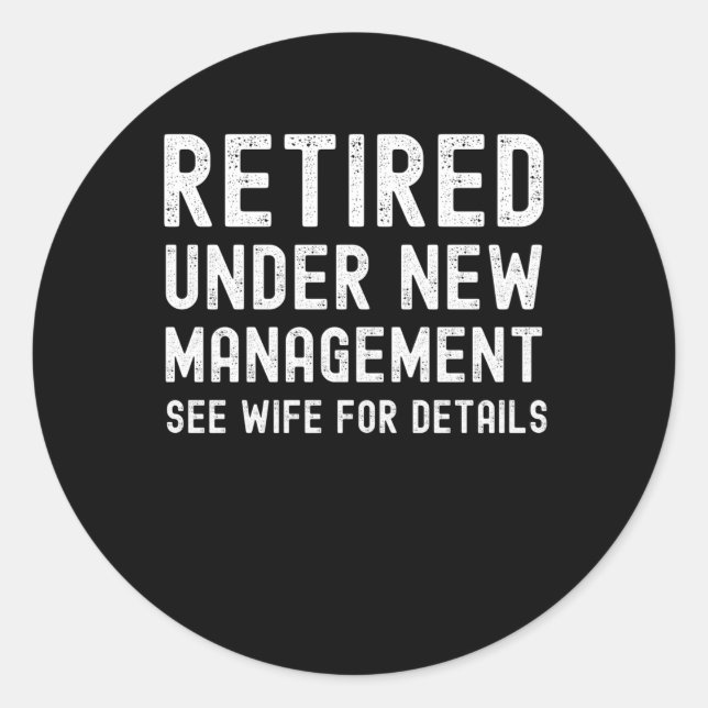 Adesivo Retired under new management see Wife for details (Frente)