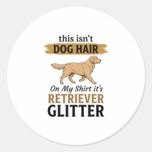Adesivo Retriever Brilho Amante de Cão Engraçado Design Vi