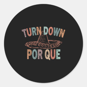 Adesivo Retro abaixe porque chapéu cinco de maio 