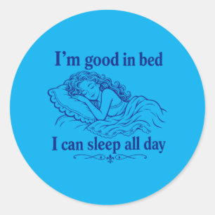 Adesivo Retro Bom Na Cama Posso Dormir Dia Engraçado Sono