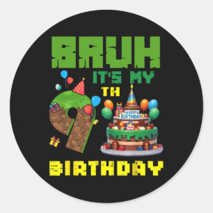Adesivo Retro Bruh É Meu 9º Aniversário Bolo Pixel Gamer 9