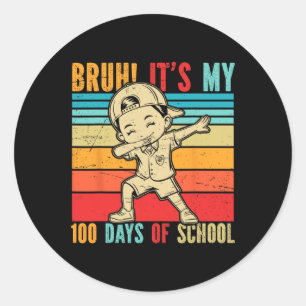 Adesivo Retro Bruh São meus 100 dias de garotos da escola 