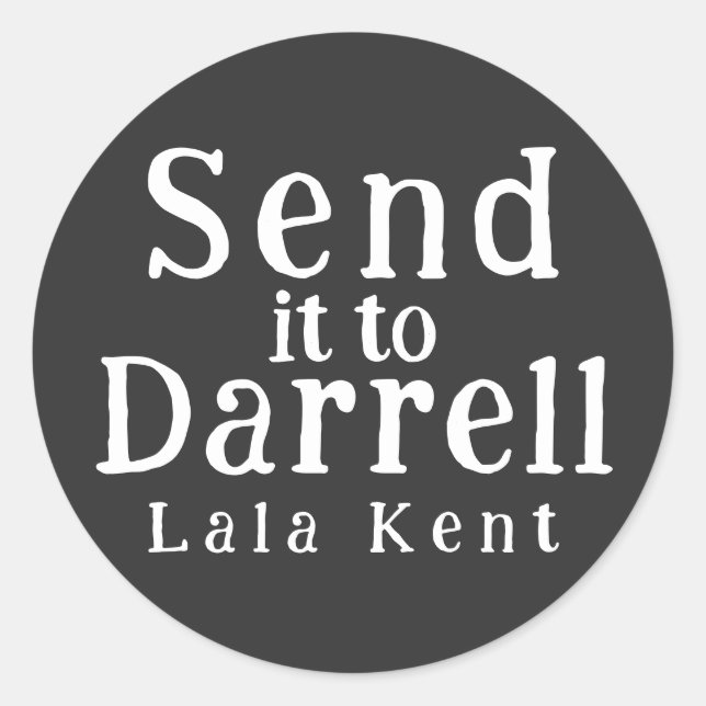 Adesivo Retro Enviá-la para Darrell Lala Kent Engraçado (Frente)