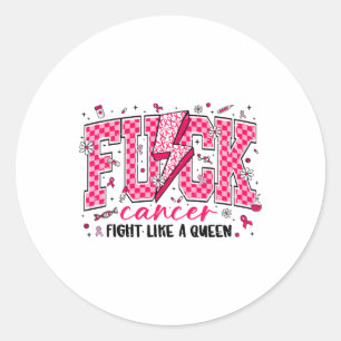Adesivo Retro Fck Cancer Luta Como Um Cancer Da Rainha
