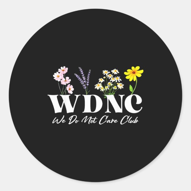 Adesivo Retro Floral Wdnc We Do Not Care Club  (Frente)
