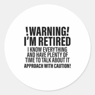 Adesivo Retro Funny Retirement Retiree Aviso Im Aposentado