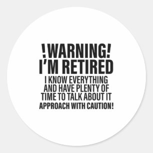 Adesivo Retro Funny Retirement Retiree Aviso Im Aposentado