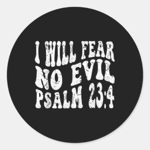 Adesivo Retro Groovy Faith Psalm 23 4 Não Terei Mau
