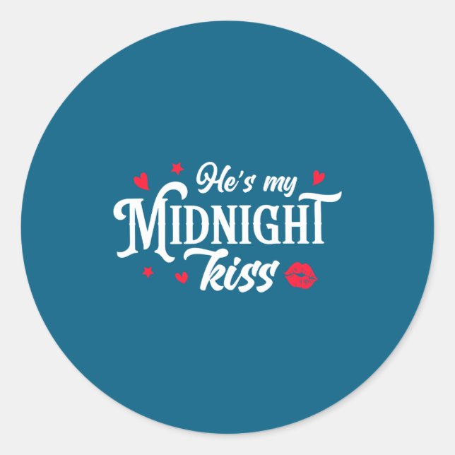 Adesivo Retro He's My Midnight Kiss New Year Nye Matching  (Frente)